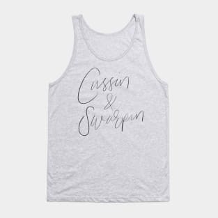 Cussin and Swarpin Tank Top